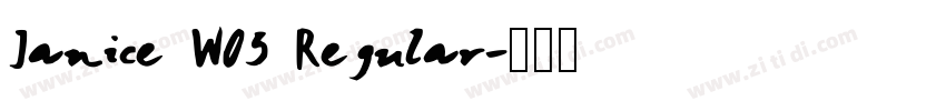 Janice W05 Regular字体转换